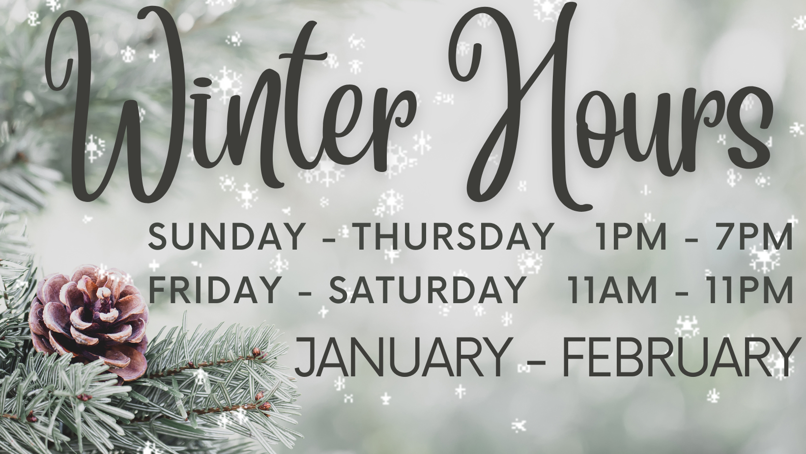 WINTER HOURS